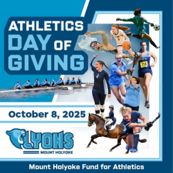 Mount Holyoke Fund for Athletics Mount Holyoke Fund for Athletics