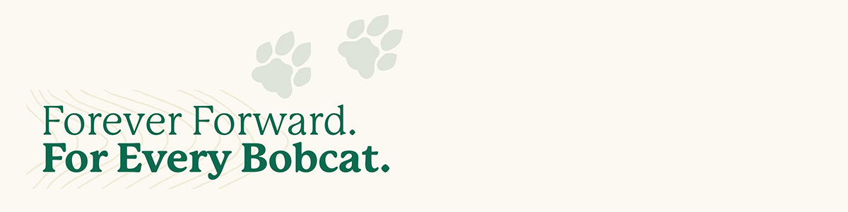 image of Ohio University paw prints and words: Forever Forward. For Every Bobcat.