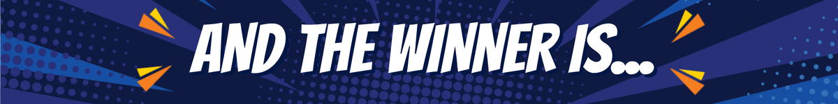 And the winner is... And the winner is...