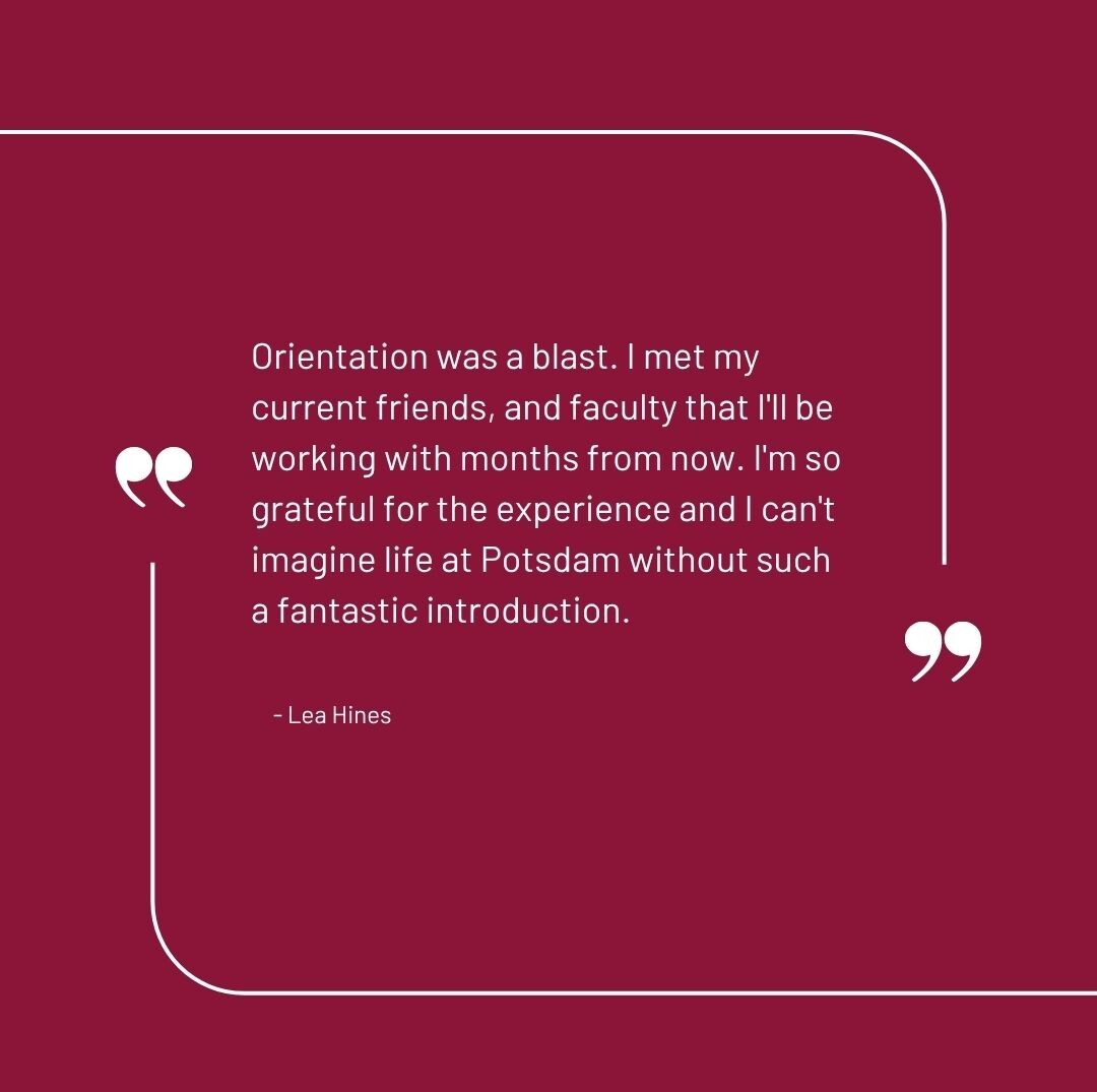 Lea Hines, Potsdam Student quote.