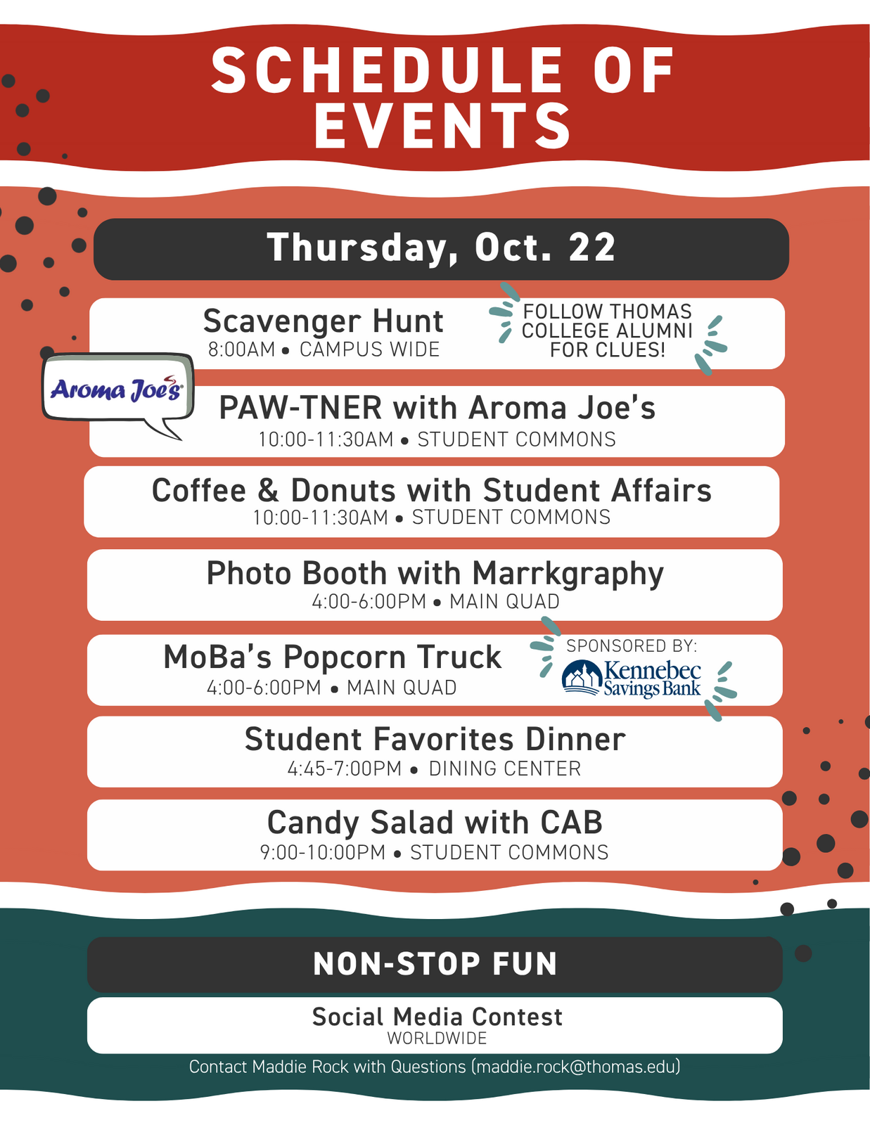 This is the Schedule of Events for Thursday, 10/22. Events last all day and include a Scavenger Hunt, Aroma Joe's Rush's, Donuts, a Photo Booth, Popcorn Truck, Student Favorites Dinner, and Candy Salad.