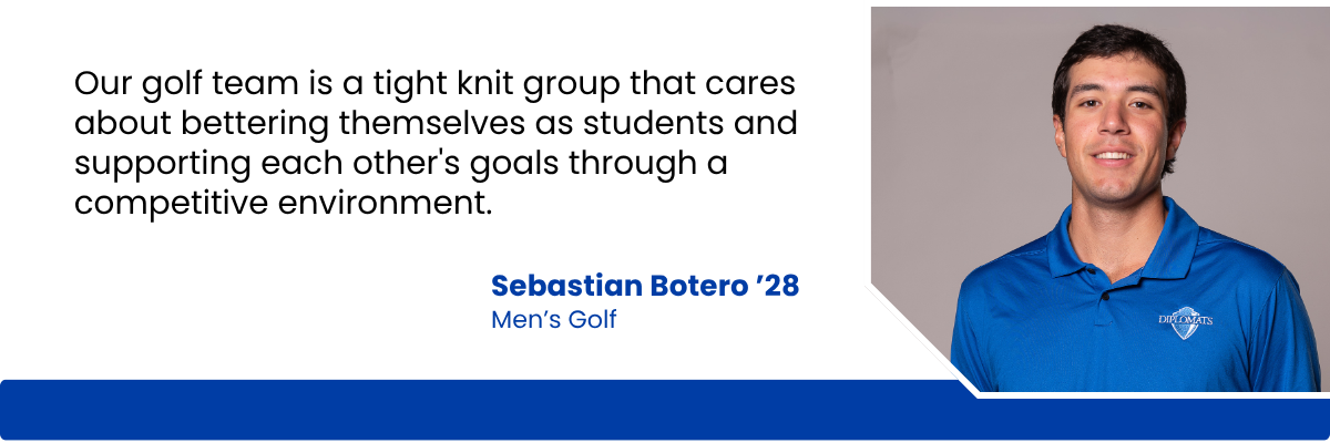 Quote from golfer Sebastian Botero '28 Quote from golfer Sebastian Botero '28