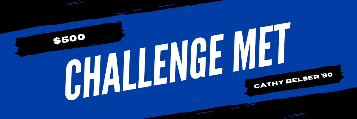 $500 challenge gift from Cathy Belser '90 unlocked $500 challenge gift from Cathy Belser '90 unlocked