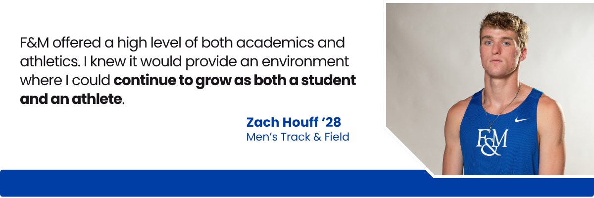 Quote from student athlete Zach Houff '28 Quote from student athlete Zach Houff '28