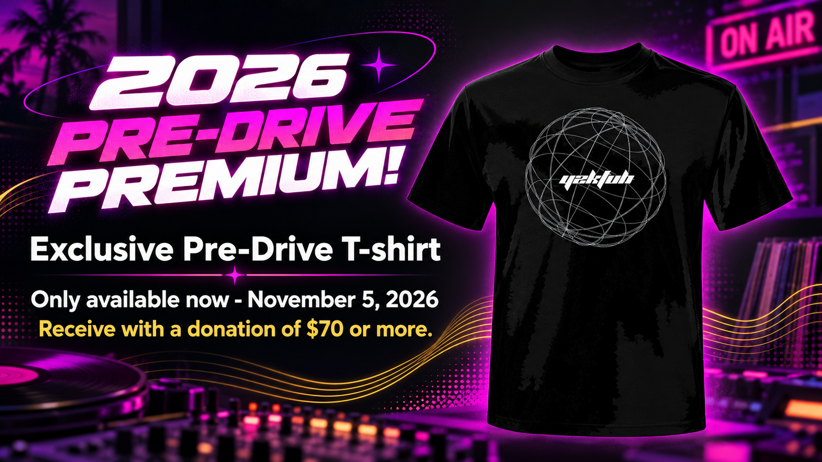 2026 KTUH Pre-Drive Premium featuring an exclusive black Y2KTUH T-shirt with orbital artwork. Available through November 5, 2026, with a donation of $70 or more.