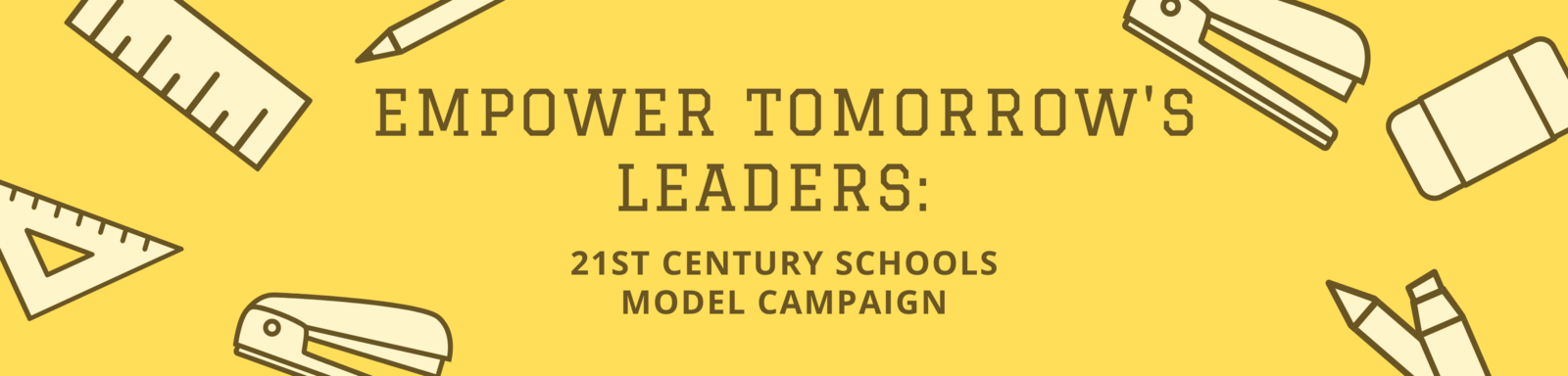 Empower Tomorrow's Leaders: 21st Century Model Students! · GiveCampus