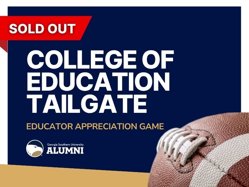 Georgia Southern Alumni College of Education Tailgate (Educator Appreciation Game)